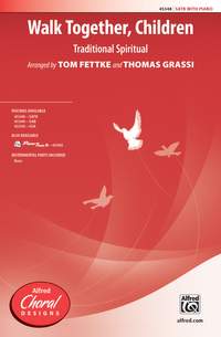 Walk Together, Children SATB