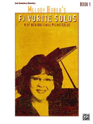 Melody Bober: Melody Bober's Favorite Solos, Book 1