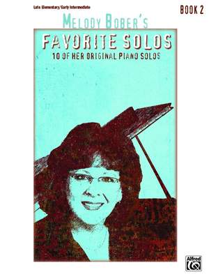 Melody Bober: Melody Bober's Favorite Solos, Book 2