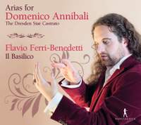 Arias for Domenico Annibali, The Dresden Star Castrato