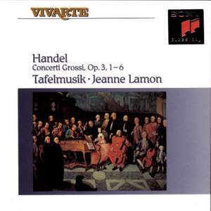 Handel: Concerti grossi Op. 3 Nos. 1-6, HWV312-317