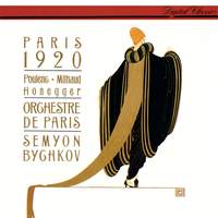 Paris 1920:Honegger, Milhaud, Poulenc