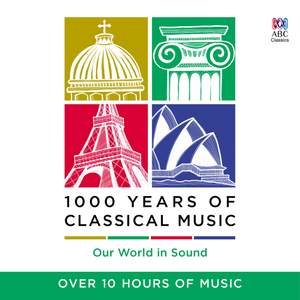 1000 Years of Classical Music