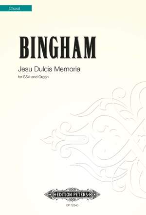 Bingham, Judith: Jesu Dulcis Memoria