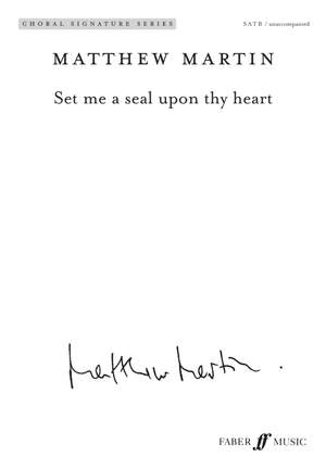 Matthew Martin: Set me a seal upon thy heart