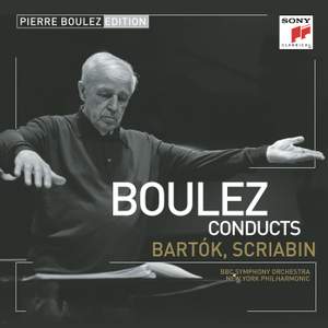 Pierre Boulez Edition: Bartók & Scriabin Product Image