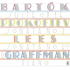 Lees: Sonata No. 4, Bartók: Suite for Piano & Prokofiev: Piano Sonata No. 2