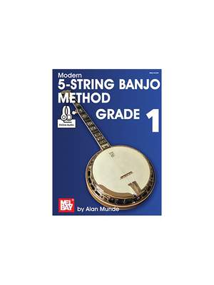 Alan Munde: Modern 5-String Banjo Method Grade 1