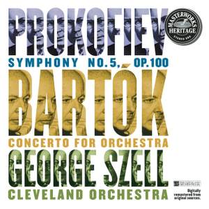 Prokofiev: Symphony No. 5 and Bartók: Concerto for Orchestra