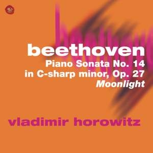 Beethoven: Piano Sonata No. 14 in C sharp minor, Op. 27 No. 2 ‘Moonlight'