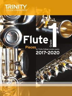 Trinity: Flute 2017-2020. Grade 1 (score & part)