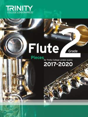 Trinity: Flute 2017-2020. Grade 2 (score & part)