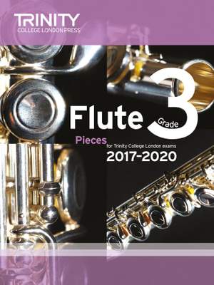 Trinity: Flute 2017-2020. Grade 3 (score & part)