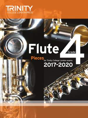 Trinity: Flute 2017-2020. Grade 4 (score & part)