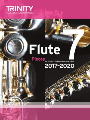 Trinity: Flute 2017-2020. Grade 7 (score & part)