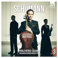Schumann: Cello Concerto, Piano Trio No. 1
