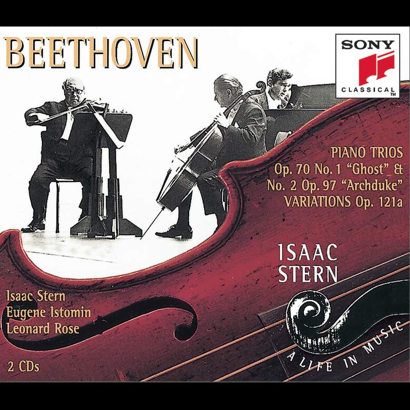 The Isaac Stern Collection: The Istomin/Stern/Rose Trio Recordings