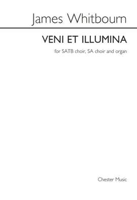 James Whitbourn: Veni Et Illumina