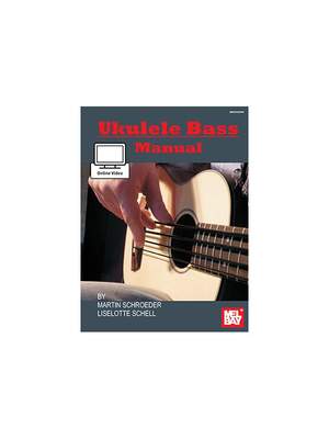 Martin Schroeder_Liselotte Schell: Ukulele Bass Manual