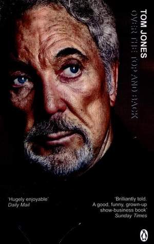 Over the Top and Back: The remarkable autobiography from a national treasure