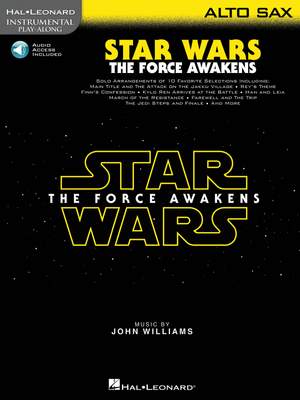 John Williams: Star Wars: The Force Awakens - Alto Saxophone