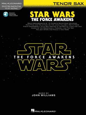 John Williams: Star Wars: The Force Awakens - Tenor Saxophone