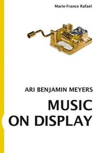 Music on Display: Ari Benjamin Meyers