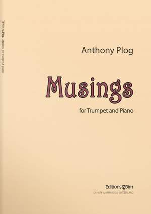 Anthony Plog: Musings
