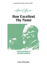 Howard Hanson: How Excellent Thy Name