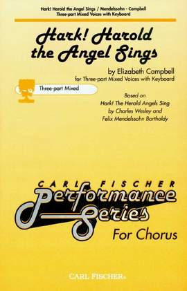 Felix Mendelssohn Bartholdy: Hark! Herold The Angel Sings