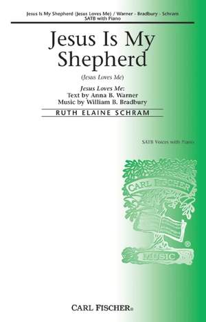 William B. Bradbury: Jesus Is My Shepherd [Jesus Loves Me]