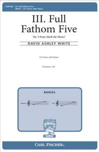 David Ashley White: III. Full Fathom Five