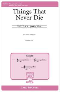 Victor C. Johnson: Things that Never Die