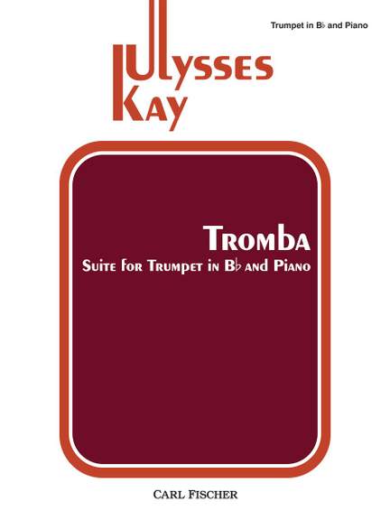 Ulysses Kay: Tromba