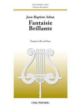 Jean-Baptiste Arban: Fantaisie Brillante