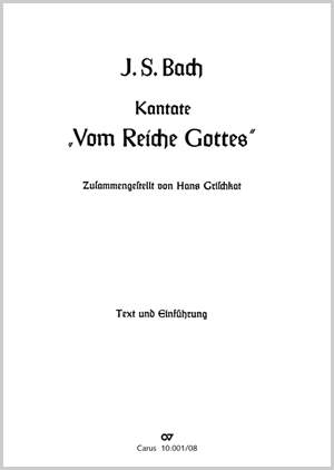 Johann Sebastian Bach: Vom Reiche Gottes. Oratorium