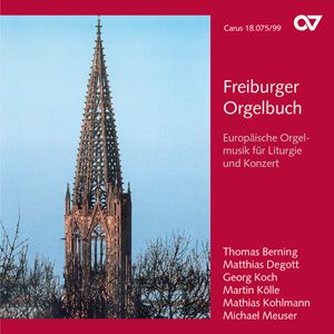 Freiburger Orgelbuch: Europäische Orgelmusik