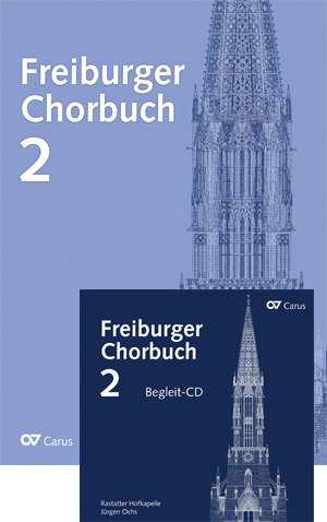Freiburger Chorbuch 2 [Chorbuch und CD]