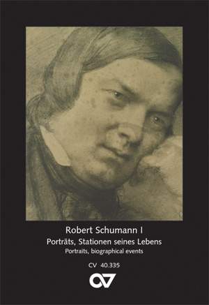 Schumann, Robert: Schumann Postcard series I - Portraits, biographical events