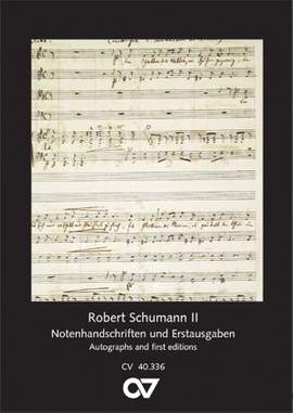 Schumann, Robert: Schumann Postcard series II: Autographs and first editions