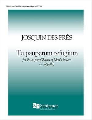 Josquin: Tu pauperum refugium