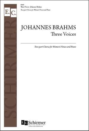 Johannes Brahms: Three Voices