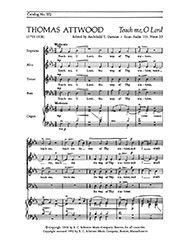 Thomas Attwood: Teach Me, O Lord