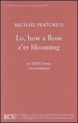 Michael Praetorius: Lo, How a Rose e'er Blooming