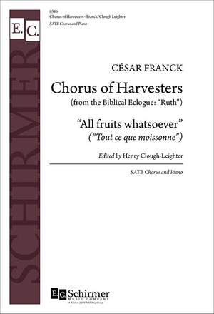 César Franck: Ruth: Chorus of Harvesters
