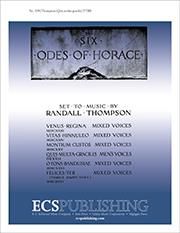 Randall Thompson: Six Odes of Horace: Quis multa gracilis