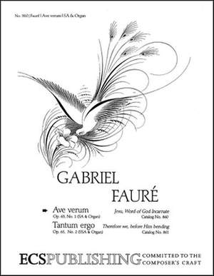 Gabriel Fauré: Ave verum Corpus, Op. 65/1