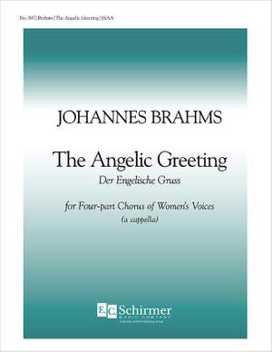 Johannes Brahms: Marienlieder: No. 1 The Angelic Greeting