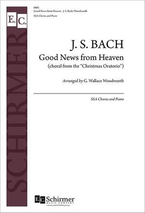 Johann Sebastian Bach: Christmas Oratorio: Good News from Heaven, BWV 248