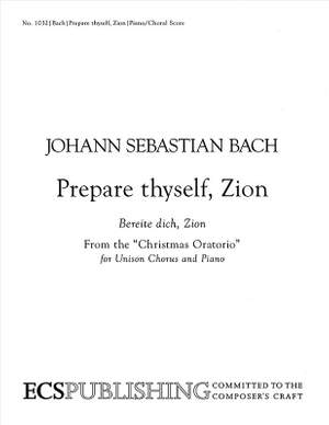 Johann Sebastian Bach: Christmas Oratorio: Prepare thyself Zion